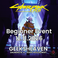 Cyberpunk Beginner Event - 12.11.2026